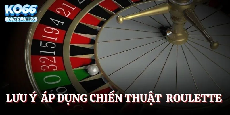 Mẹo Chơi Roulette Luôn Thắng 100% Được Chia Sẻ Từ KO66 4 Lưu ý để áp dụng các chiến thuật tham gia Roulette hiệu quả
